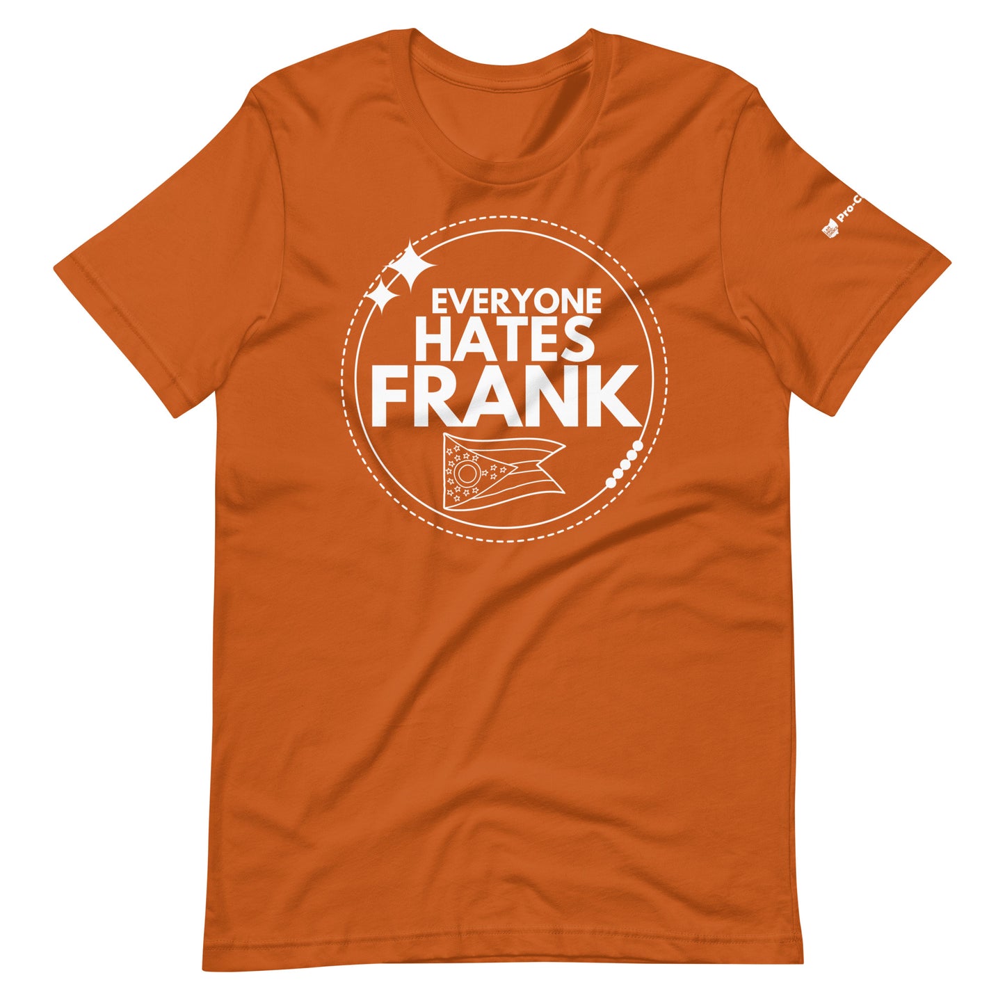 Everyone Hates Frank Unisex t-shirt