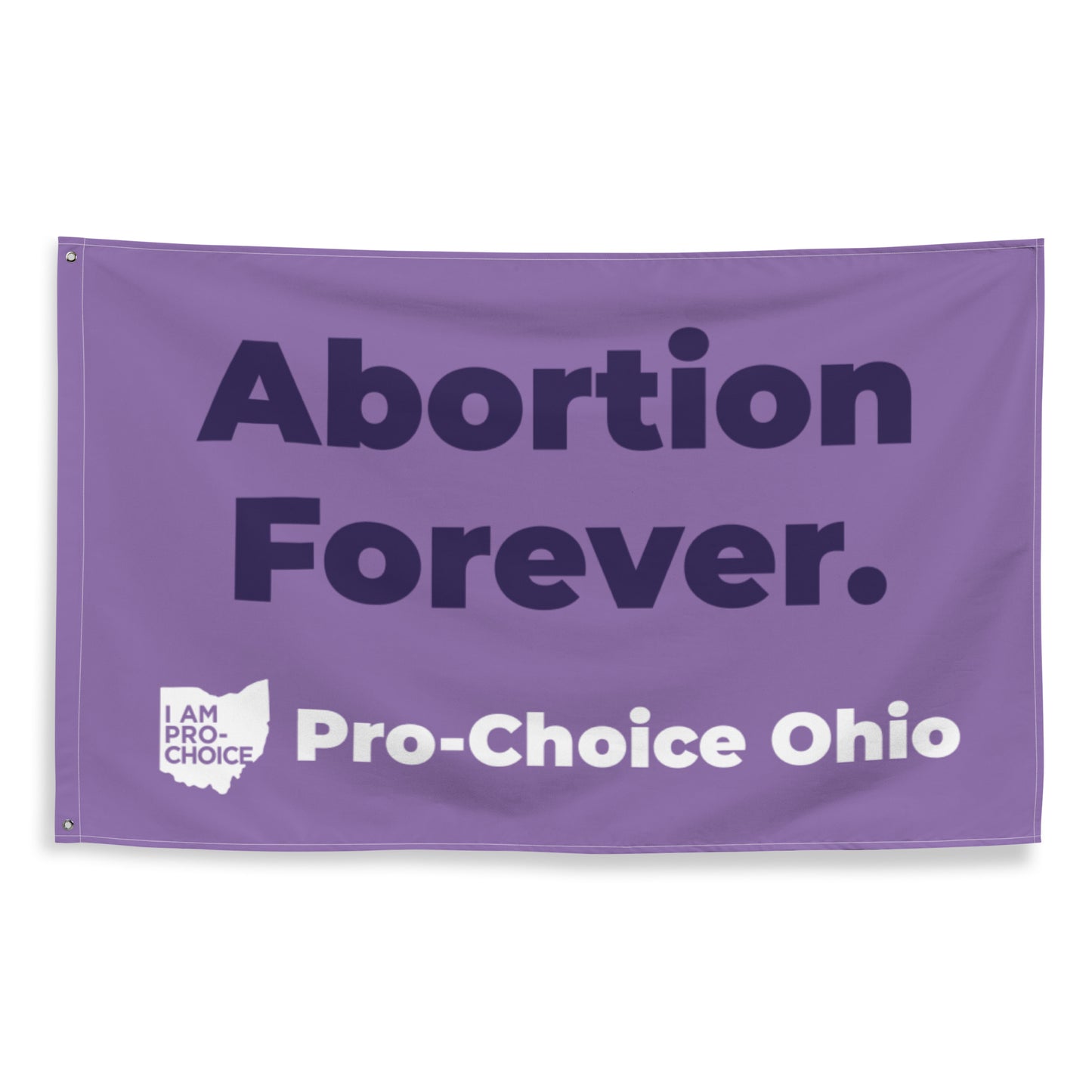 Abortion Forever One-Sided Flag