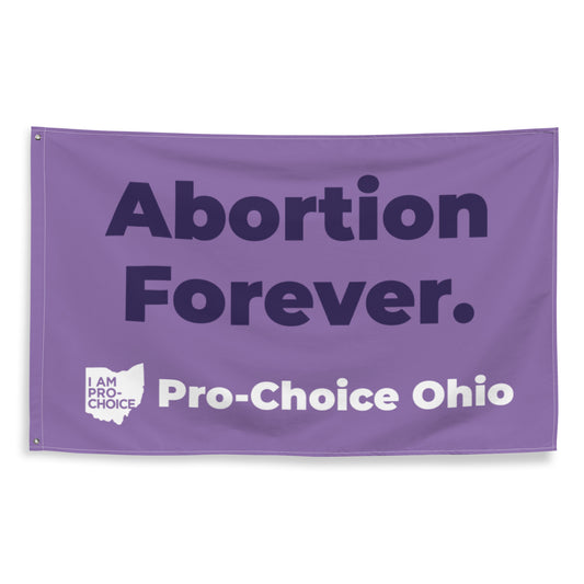 Abortion Forever One-Sided Flag